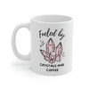 Fueled By Crystals & Coffee Ceramic Mug