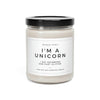 I'm A Unicorn Sassy Self-Help Scented Candle